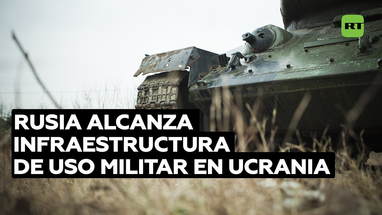 Rusia alcanza infraestructura de uso militar en 145 regiones de Ucrania