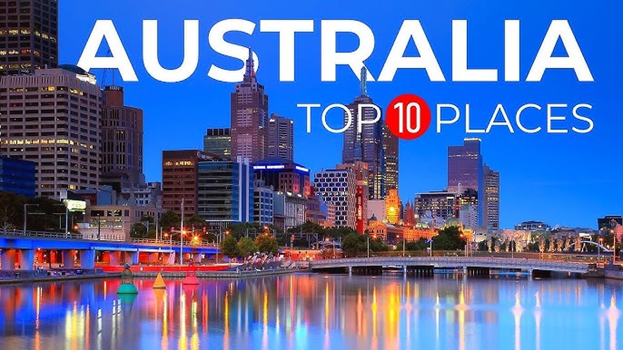 10 Best Places to Visit in Australia - Travel Video