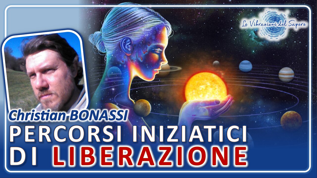 Percorsi iniziatici di liberazione - Christian Bonassi