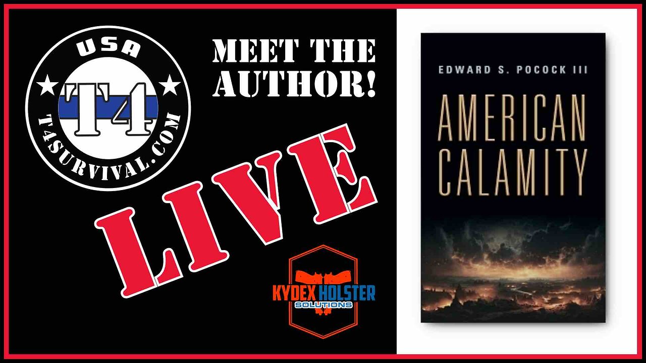 Training 4 Survival LIVE with guest American Calamity Author Edward Pocock III