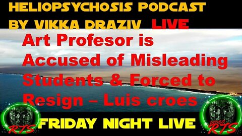 Art Professor Is Accused Of Misleading Students & Forced To Resign - Live Tonight