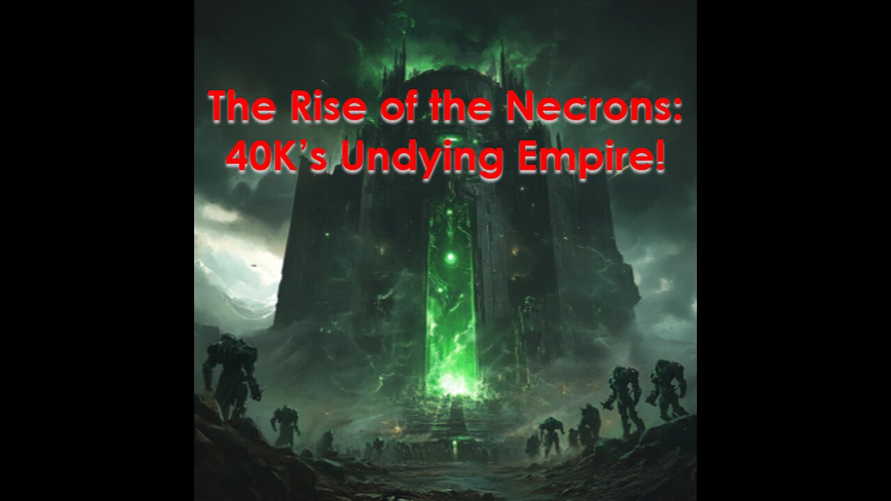 The Necrons: Ancient Machines and Dark Secrets of Warhammer 40K - Five Minute Nerd - Episode 17