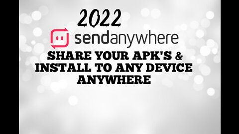 Send - Receive & Install APK Anywhere 2022 Share your applications with anyone. Plus, More