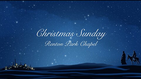 2022-12-25 Christmas Service "Christ Is Now Here" (Luke 2:1-20) Pastor Cameron Ury