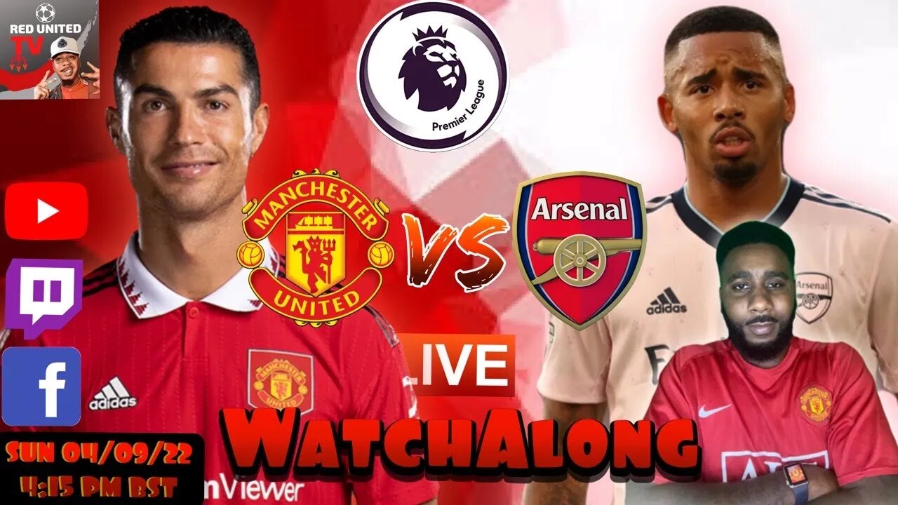 MANCHESTER UNITED vs ARSENAL - LIVE Stream Watchalong