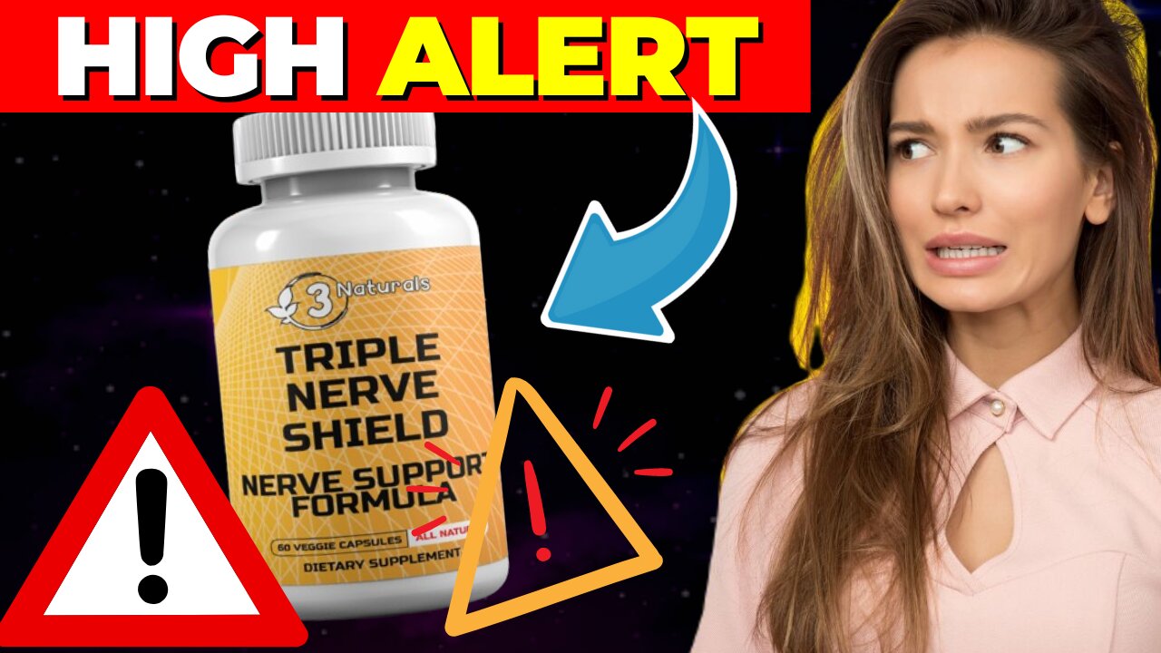 "Triple Nerve Shield Review: A Comprehensive Guide to Nerve Health & Pain Relief!"