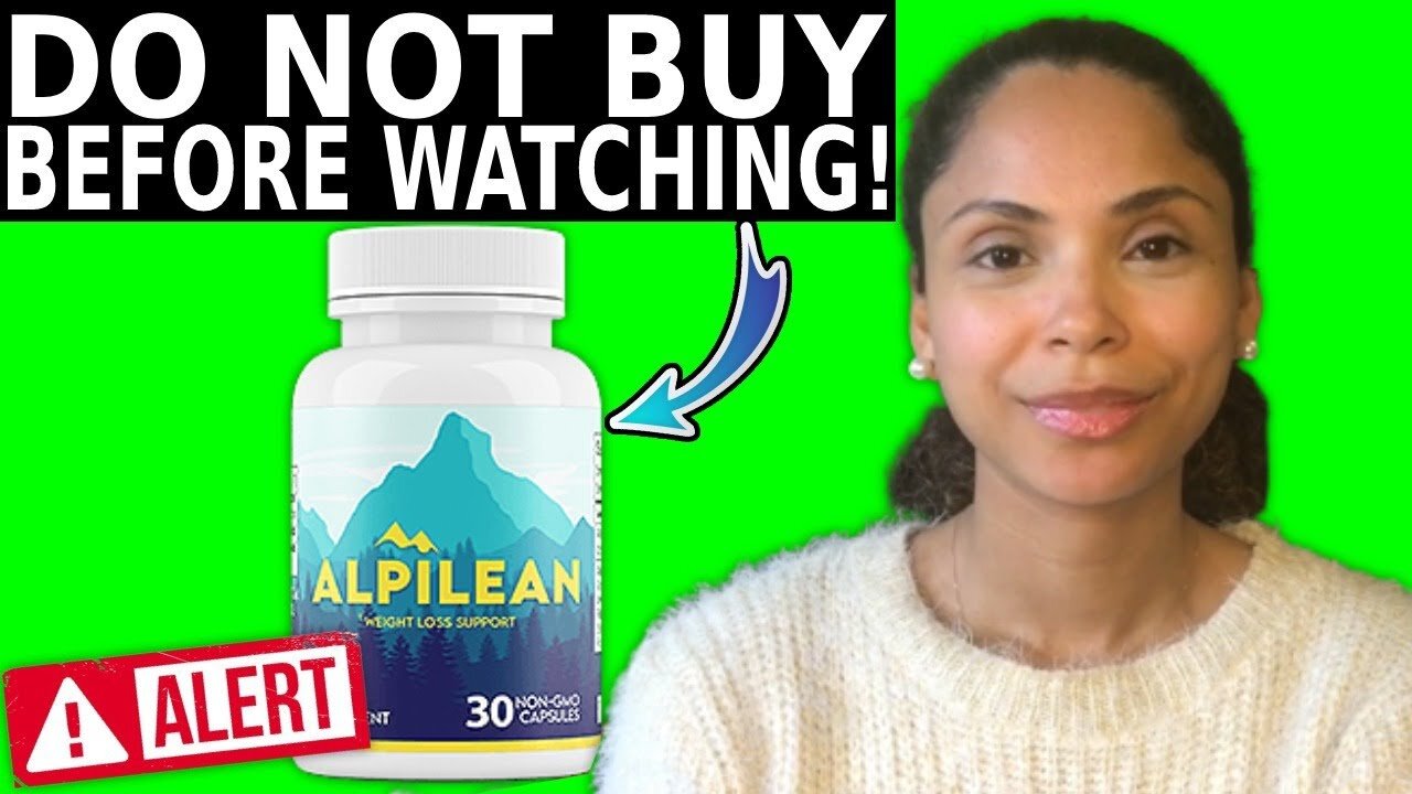 ALPILEAN ((⚠️BE CAREFUL!⚠️)) - ALPILEAN REVIEW - ALPILEAN REVIEWS - ALPILEAN WEIGHT LOSS SUPPLEMENT