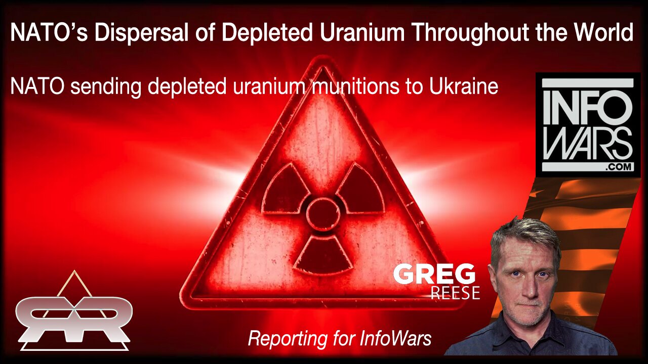 NATO’s Dispersal of Depleted Uranium Throughout the World