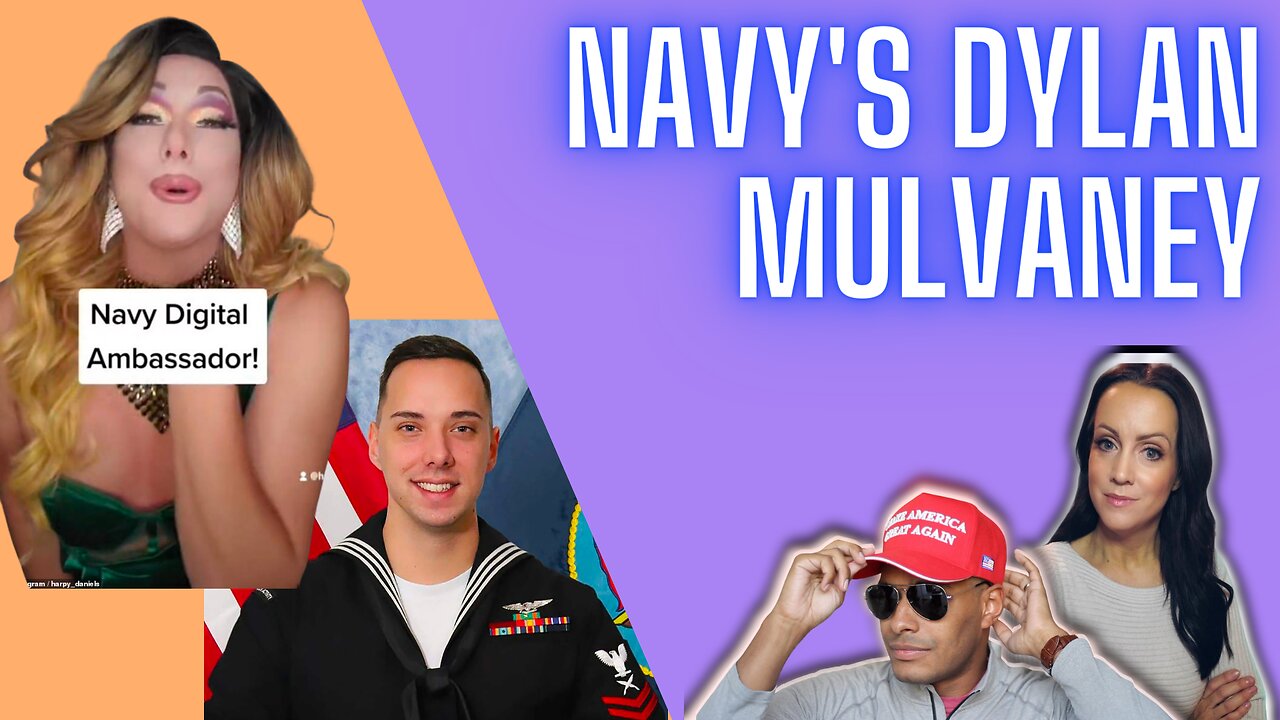 Ep. 197 | US Navy Pulling A Bud Light…#Woke #DylanMulvaney #HarpyDaniels