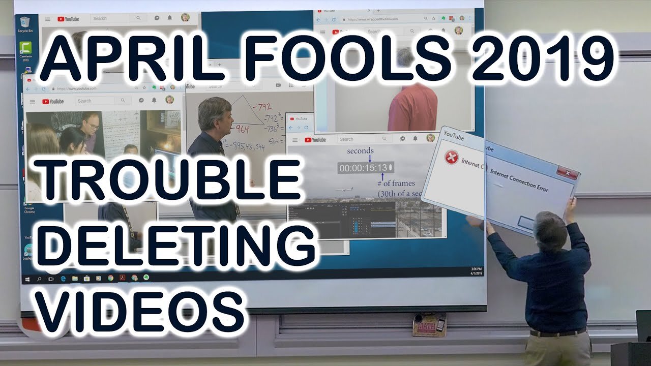 Trouble Deleting Videos - Math Class Prank for April Fools