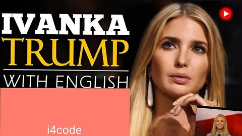 IVANKA TRUMP speech