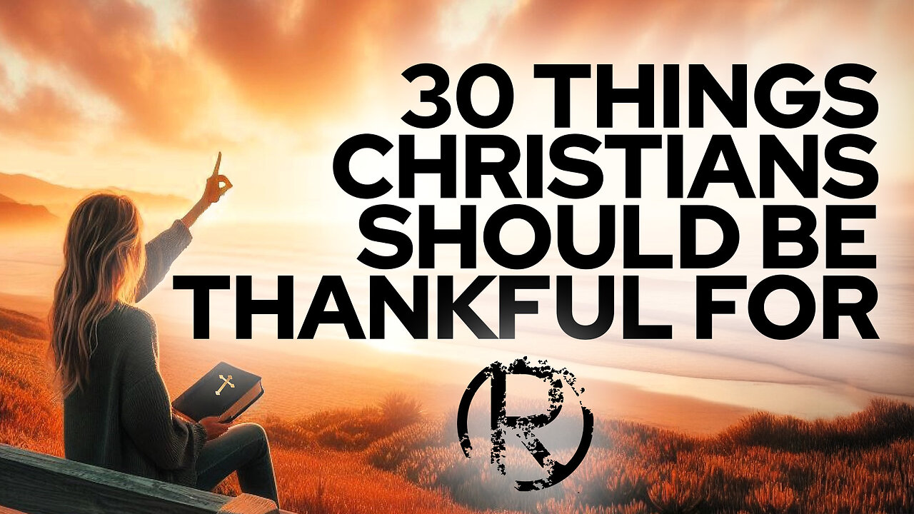 30 Things Christians Should Be Thankful For • The Todd Coconato Radio Show