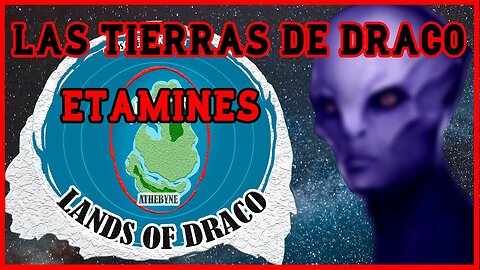 Nos Confunden Terra Infinita 6: Le terre del Draco, gli Etamine