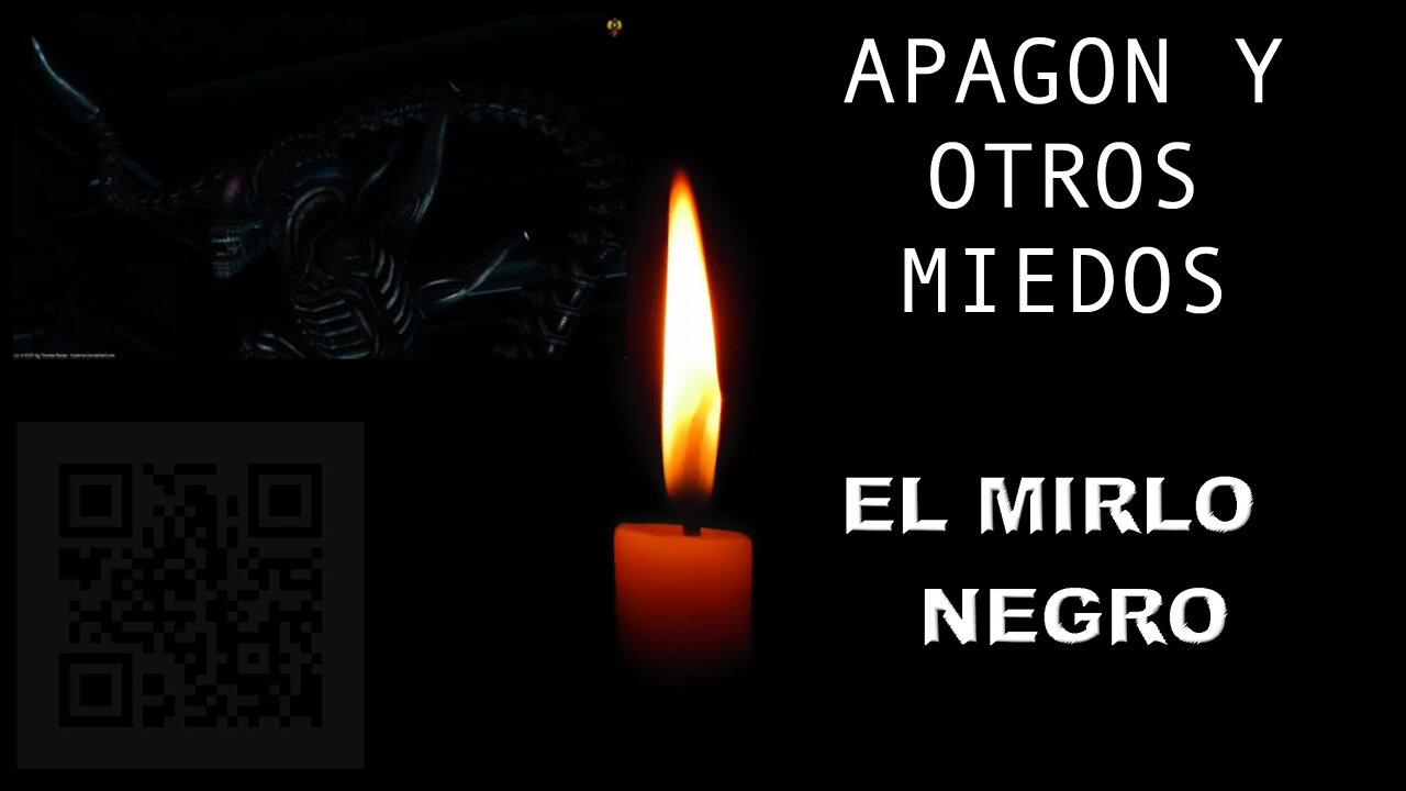 apagon, y otros miedos