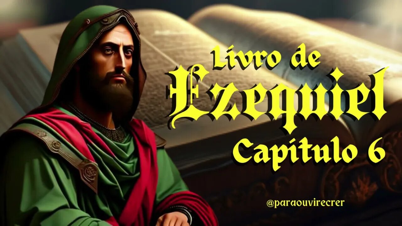 Ezequiel 06 Bíblia Sagrada 252 Com legenda @paraouvirecrer Resumo do capítulo na descrição .