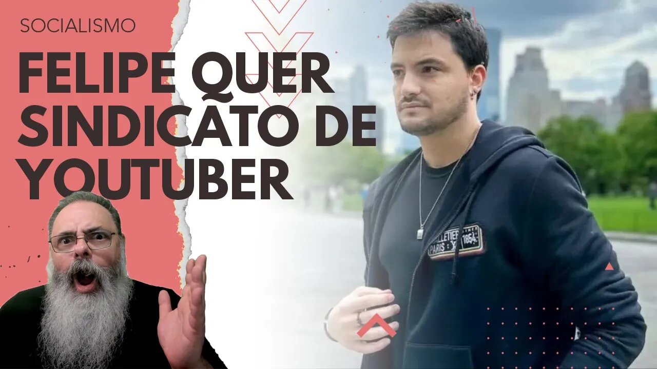 FELIPE NETO quer CRIAÇÃO de "SINDICATO de YOUTUBER" alertando que "NÃO É COMUNISMO", mas é MÁ IDEIA