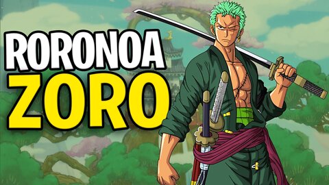 RORONOA ZORO - ONE PIECE