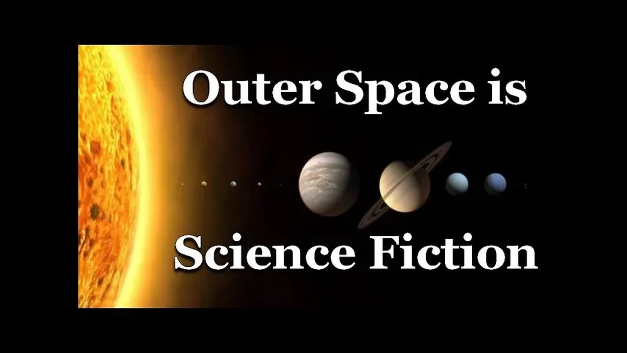 Outer Space is Science Fiction