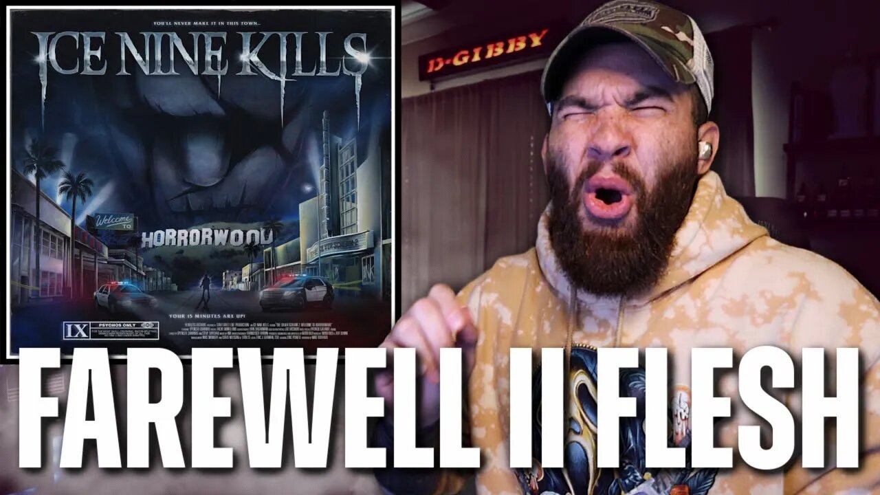 ICE NINE KILLS - "FAREWELL II FLESH" - REACTION