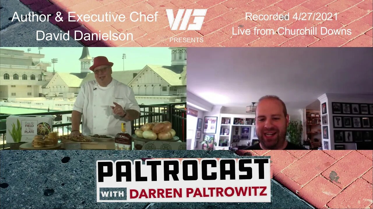 Executive Chef David Danielson of Churchill Downs interview with Darren Paltrowitz