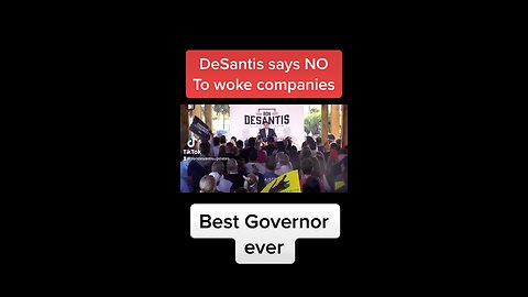 DeSantis rejected woke companies
