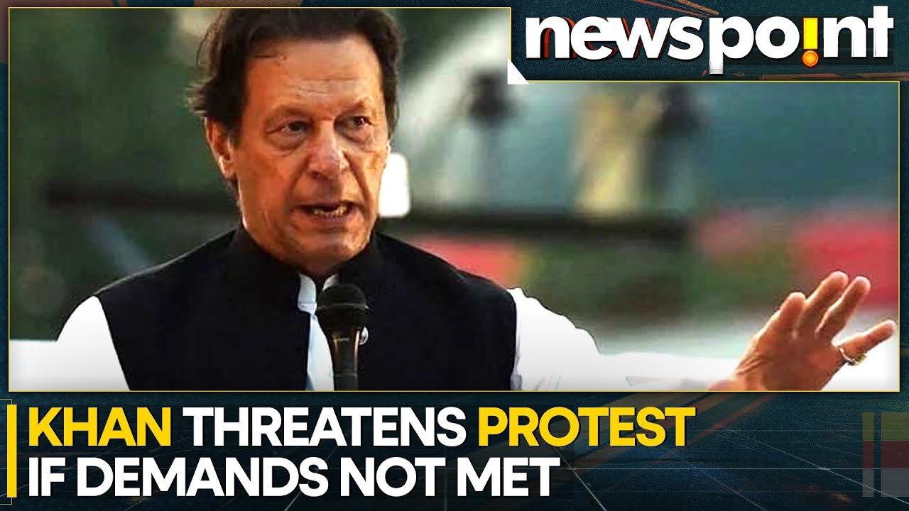 Pakistan | Imran Khan's Ultimatum To Govt: Release Political Prisoners Or Face Protests | WION