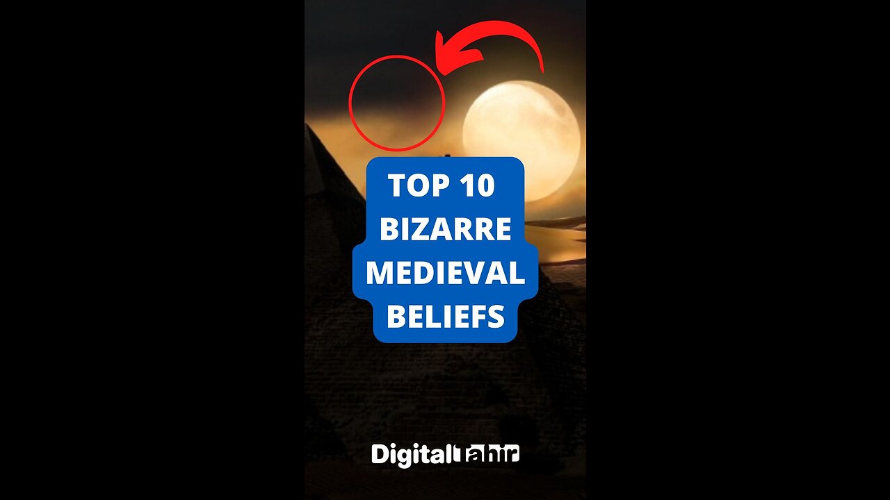 Top 10 Bizarre Medieval Beliefs