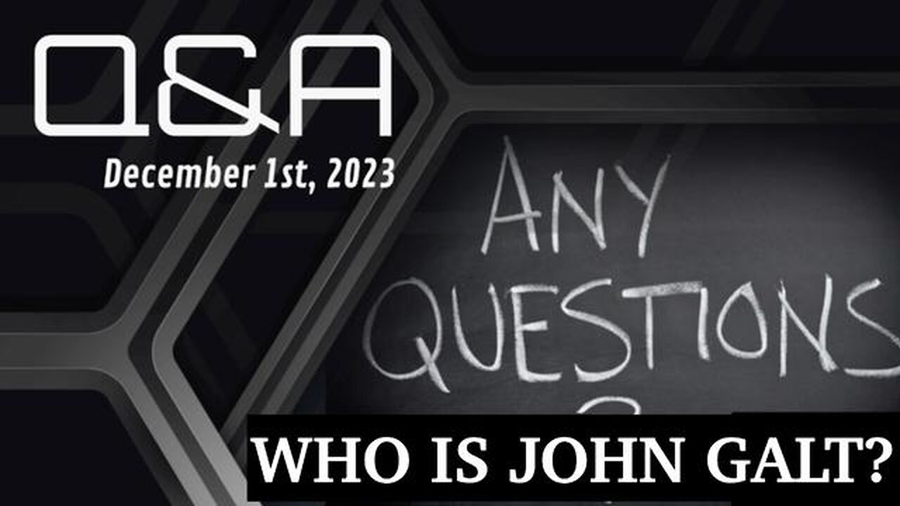 PHIL G Q&A LIVE FROM 12/1/2023 ARE WE GETTING CLOSE? TY JOHN GALT