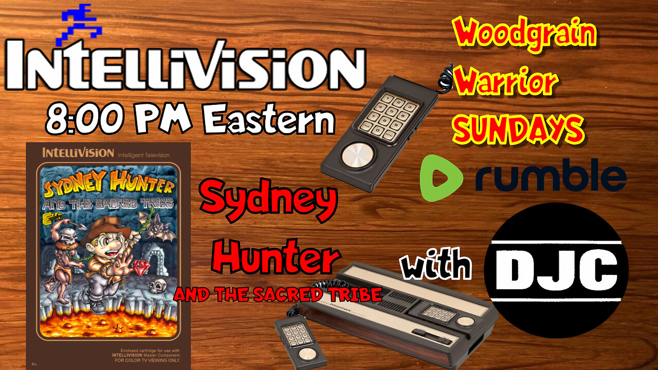 INTELLIVISION - WoodGrain Warrior Sundays - LIVE with DJC