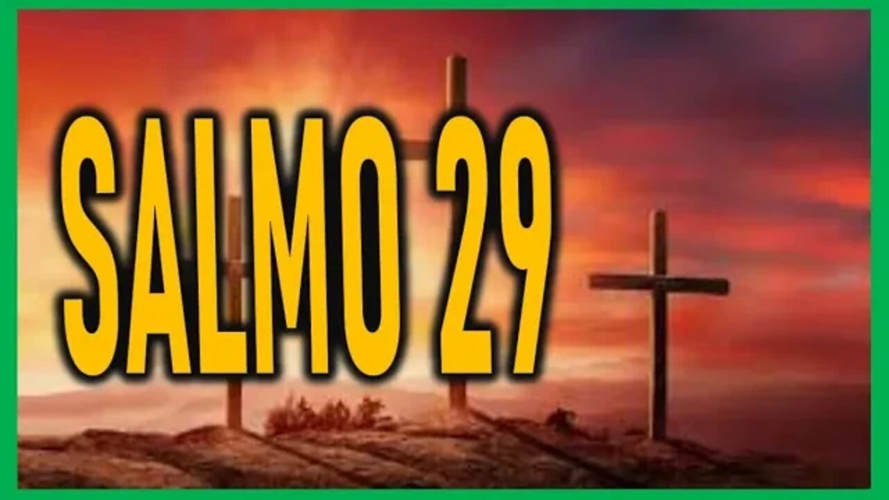 SALMO 29