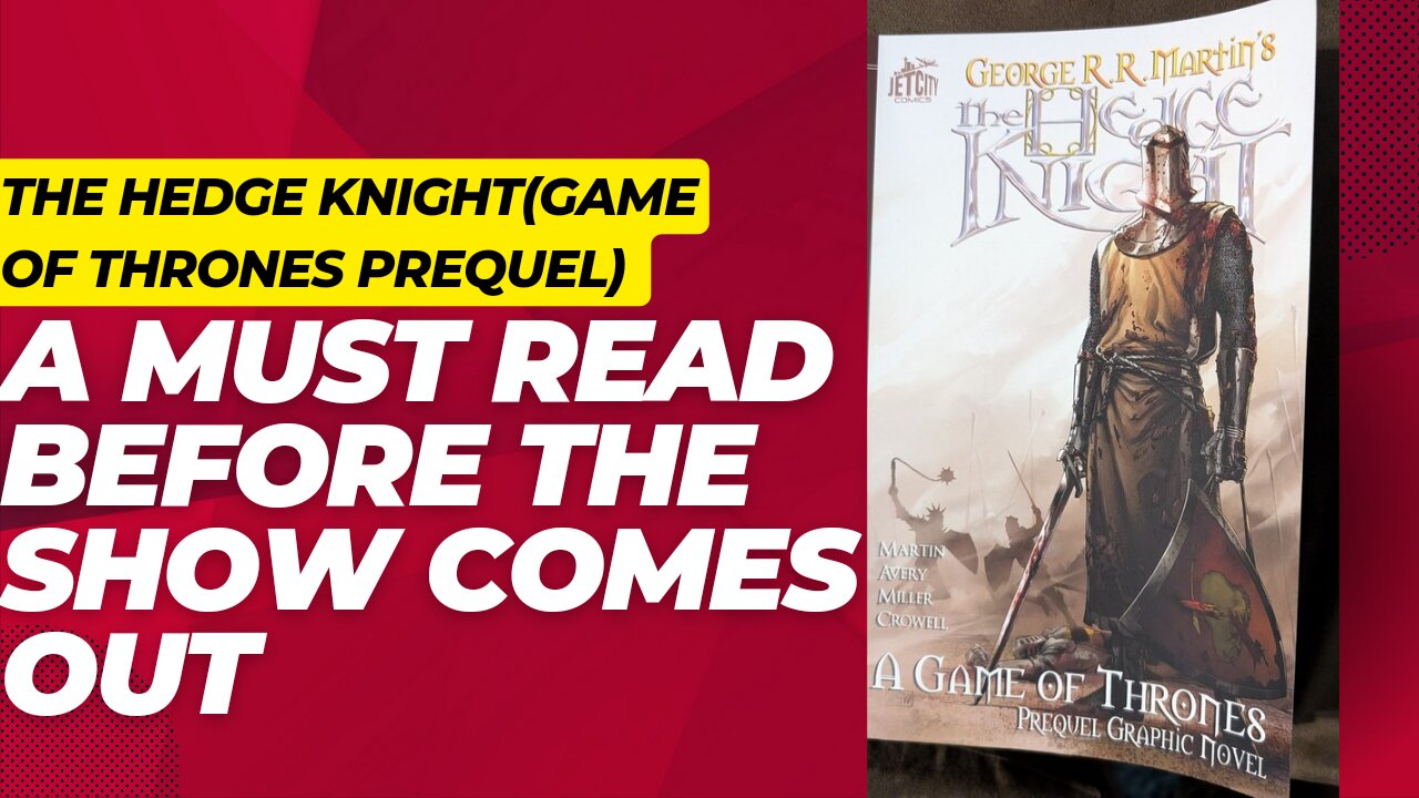 Read GRRM's The Hedge Knight before the show comes out