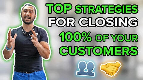 Unveiling the Mystical Techniques to Close 100% of Your Customers