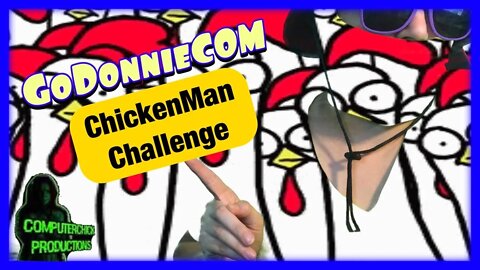 GoDonnieCOM Chicken Man Challenge