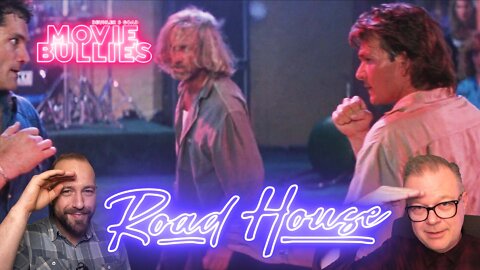 Movie Bullies Ep. 4 - ROAD HOUSE 1989