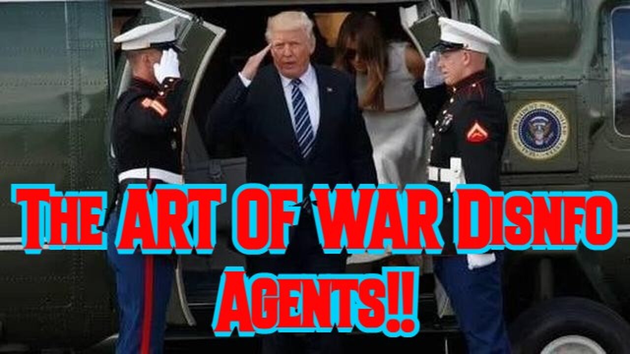 Q ~ The ART OF WAR Disnfo Agents!!