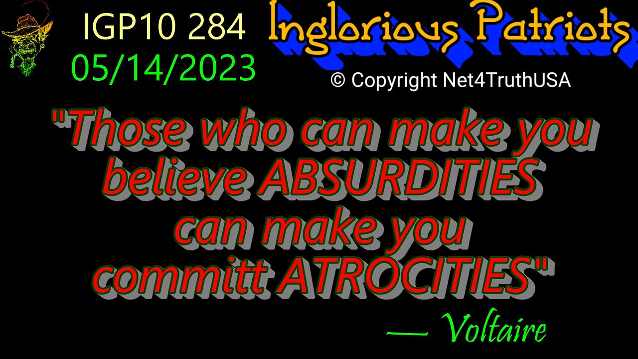 IGP10 284 - Those who can make you believe ABSURDITIES can make you committ ATROCITIES