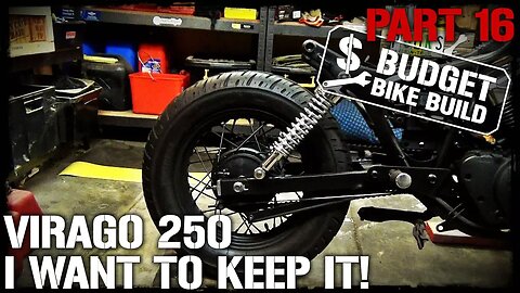 Virago 250 Build - PART 16. Wheels are On!