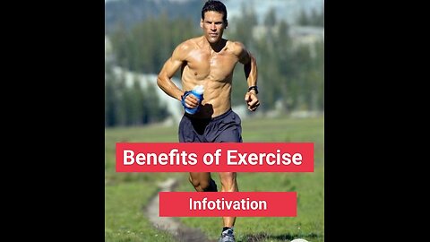Benefits of Exercise infotivation daily