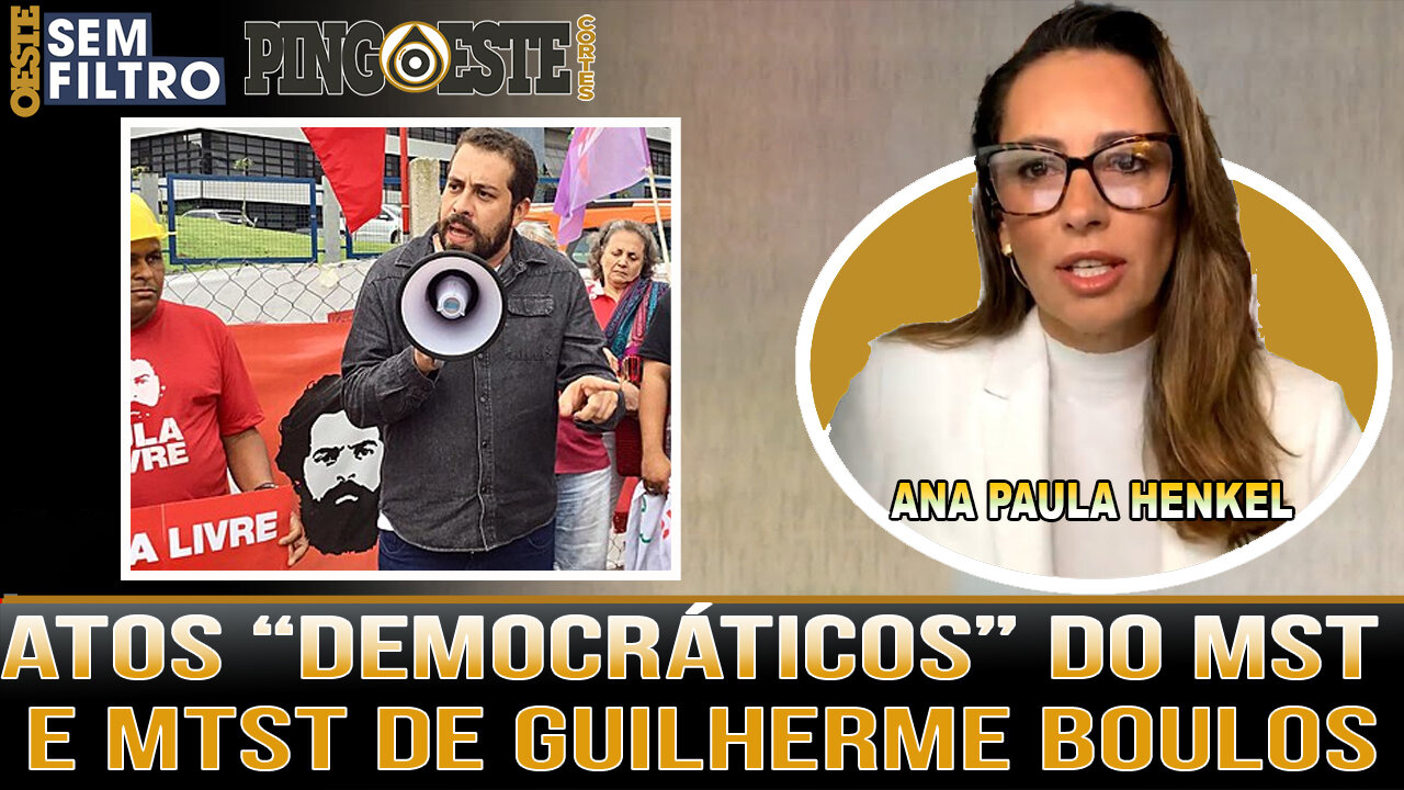 As manifestações democráticas do MST e do MTST de Boulos ANA PAULA HENKEL