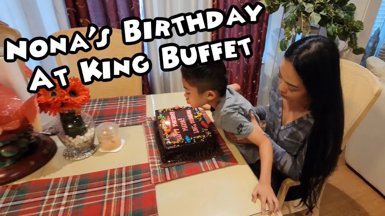 Nona's Birthday At King Buffet