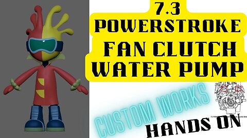 7.3 POWERSTROKE FAN CLUTCH WATER PUMP REPLACEMENT