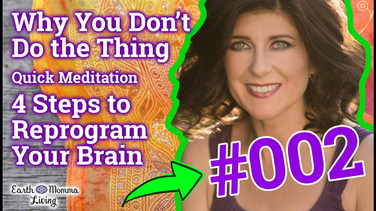 PODCAST #2: Why You Don't Do the Thing, Earth Momma Living