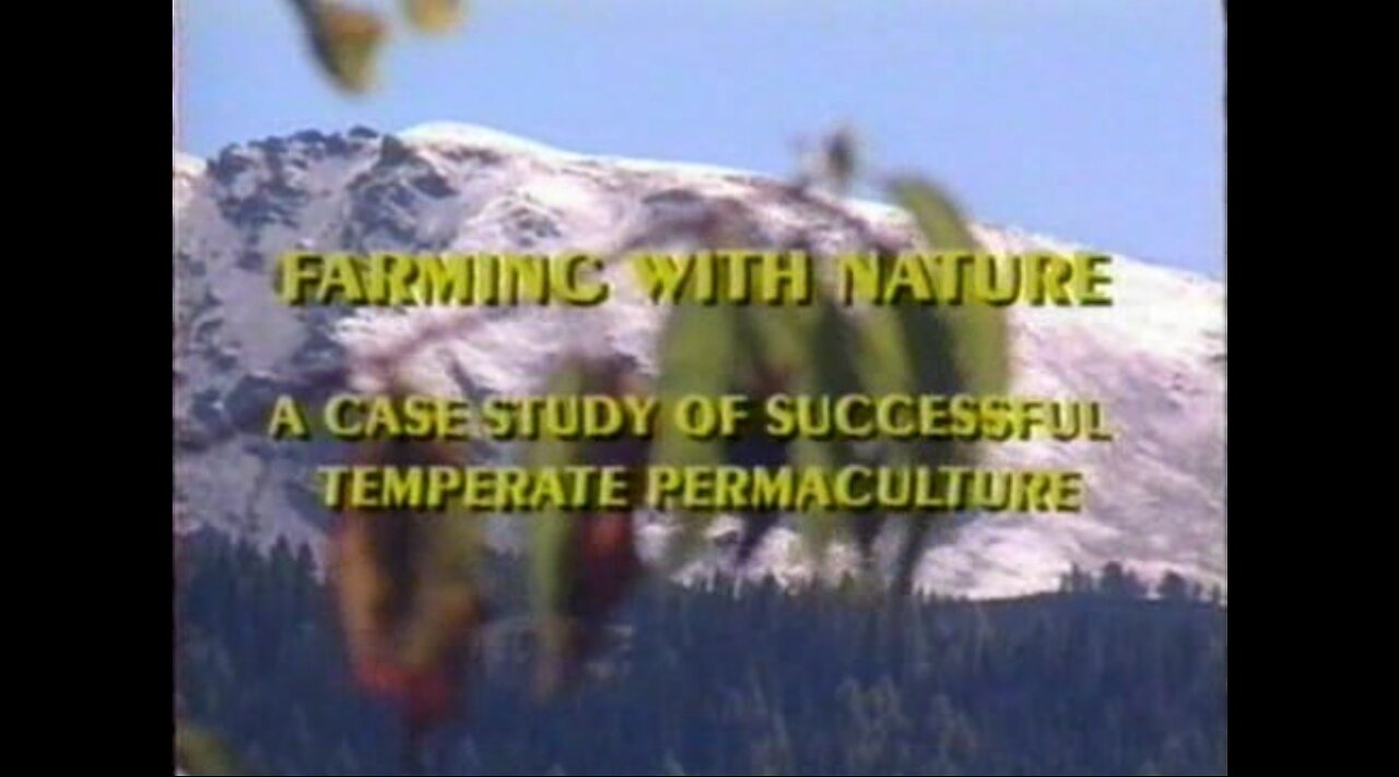 Farming with Nature - A Case Study of Successful Temperate Permaculture