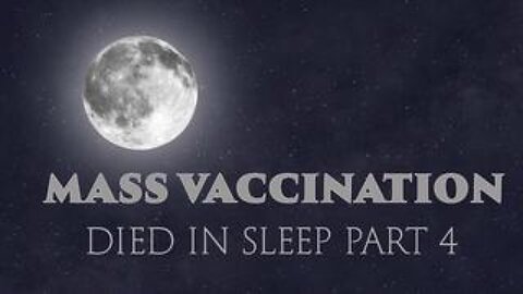 Mass Vaccination Died in Sleep 4