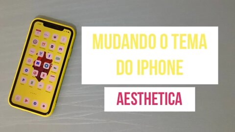 Temas GRATUITOS E PRONTOS para iOS 14! NÃO precisa de atalhos e SEM REDIRECIONAMENTO! AESTHETICA