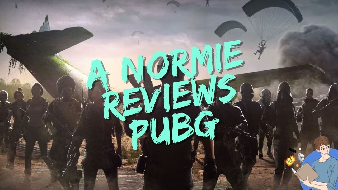 A Normie Reviews PUBG Battlegrounds!