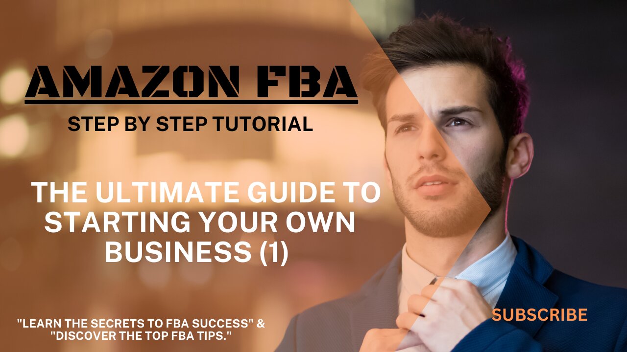 1. "The Ultimate Guide to Starting Your Own Amazon FBA Business" (3)