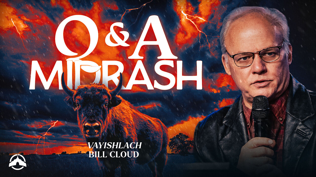 Q&A Midrash | Bill Cloud | Jacobs Tent