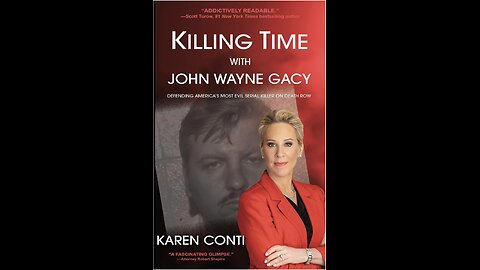 Killing Time with John Wayne Gacy: Defending America's Most Evil Serial Killer on Death Row