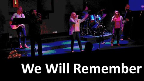 We Will Remember